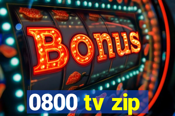 0800 tv zip
